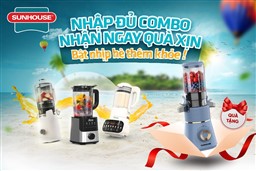 THỂ LỆ CHƯƠNG TRÌNH “NHẬP ĐỦ COMBO – NHẬN NGAY QUÀ XỊN. Bật nhịp hè thêm khỏe!”